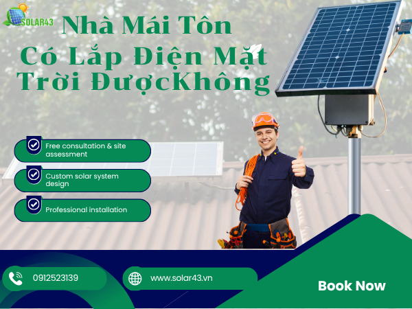 Nhà Mái Tôn Có Lắp Điện Mặt Trời Được Không?